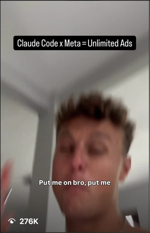 Instagram reel: Claude Code x Meta = Unlimited Ads — 276K views