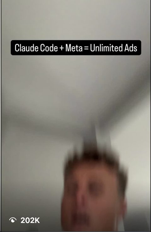 Instagram reel: Claude Code + Meta = Unlimited Ads — 202K views
